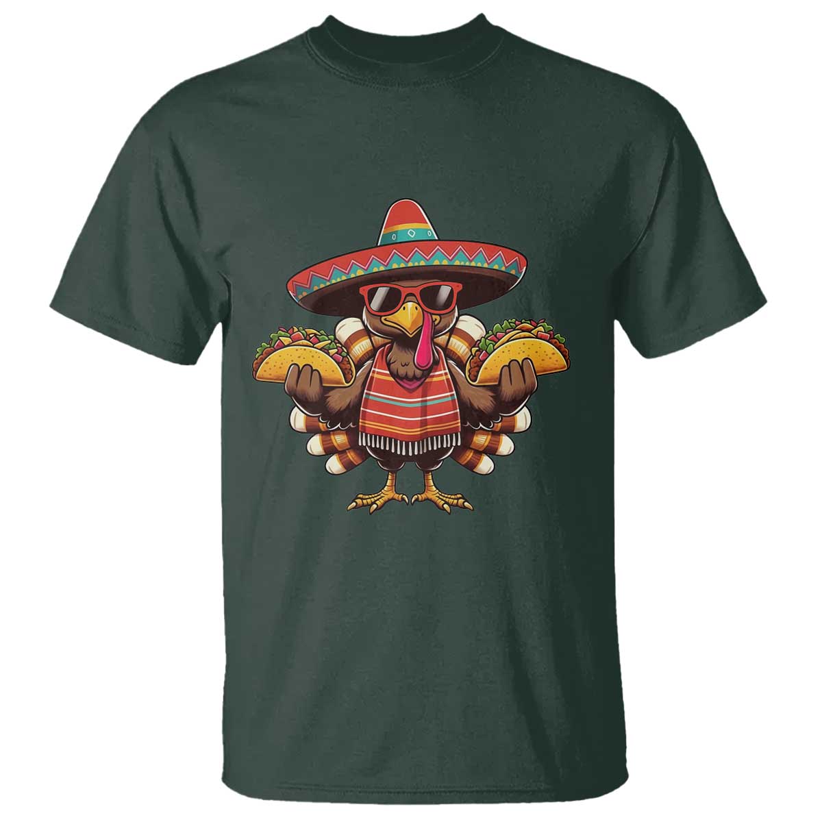 Funny Thanksgiving Turkey T Shirt Taco Mexican Christmas TS14 Dark Forest Green Print Your Wear