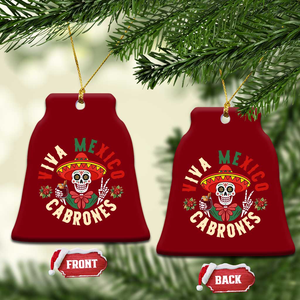 Viva Mexico Cabrones Ceramic Ornament Mexican Skull Xmas TS14 Print Your Wear