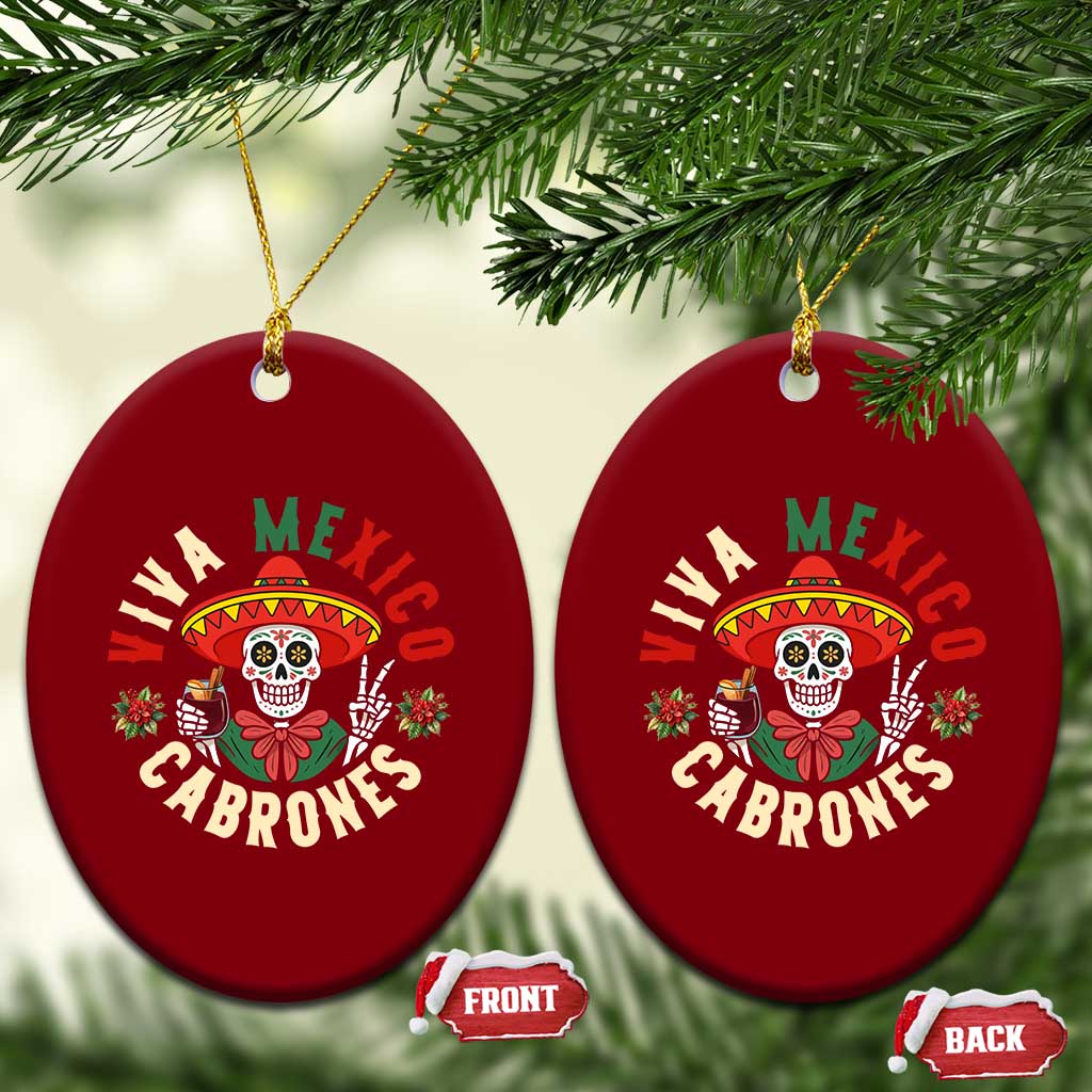 Viva Mexico Cabrones Ceramic Ornament Mexican Skull Xmas TS14 Print Your Wear