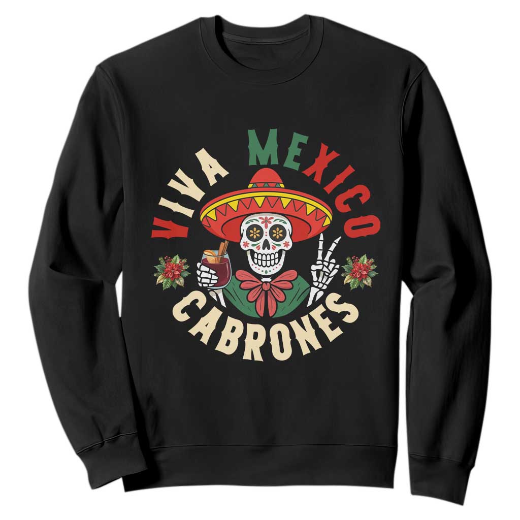 Viva Mexico Cabrones Sweatshirt Mexican Skull Christmas TS14 Black Print Your Wear