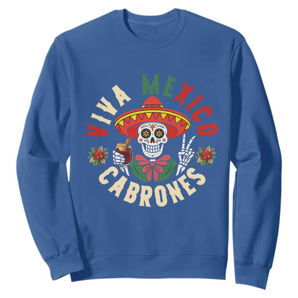 Viva Mexico Cabrones Sweatshirt Mexican Skull Christmas TS14 Royal Blue Print Your Wear