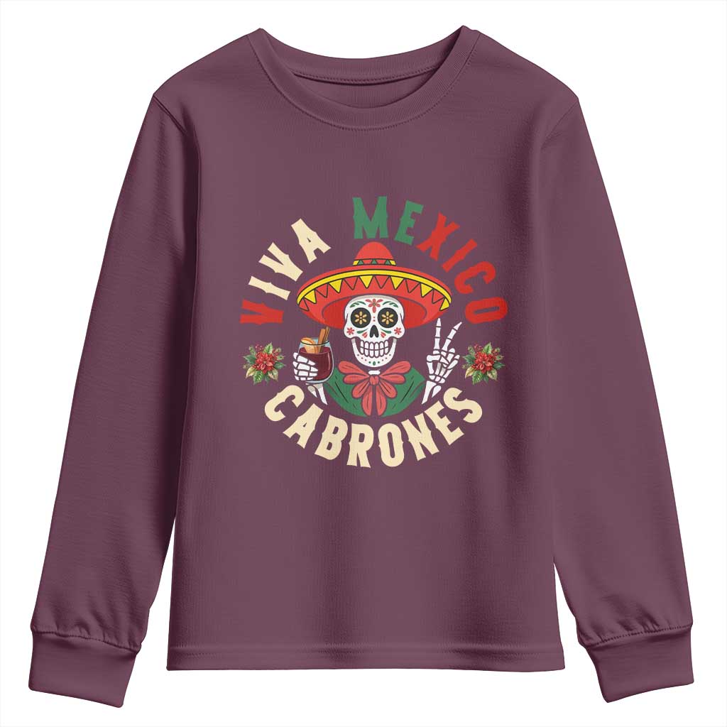 Viva Mexico Cabrones Youth Sweatshirt Mexican Skull Christmas TS14 Maroon Print Your Wear