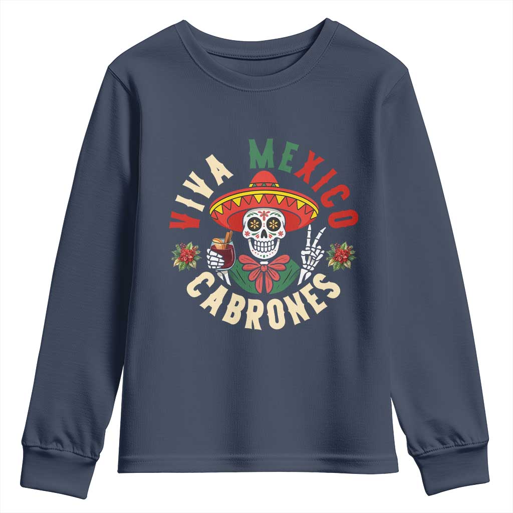 Viva Mexico Cabrones Youth Sweatshirt Mexican Skull Christmas TS14 Navy Print Your Wear
