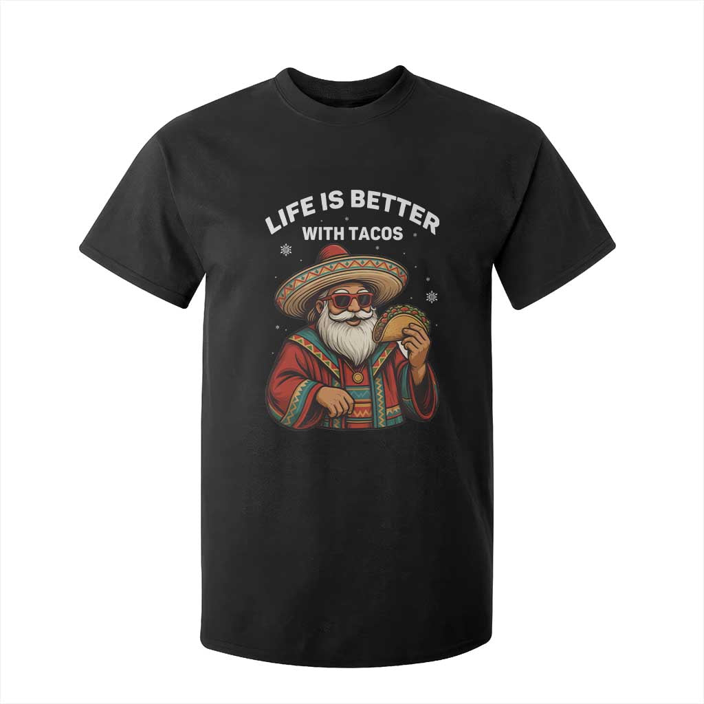 Funny Santa Taco Mexican T Shirt For Kid Life Is Better With Tacos TS14 Black Print Your Wear