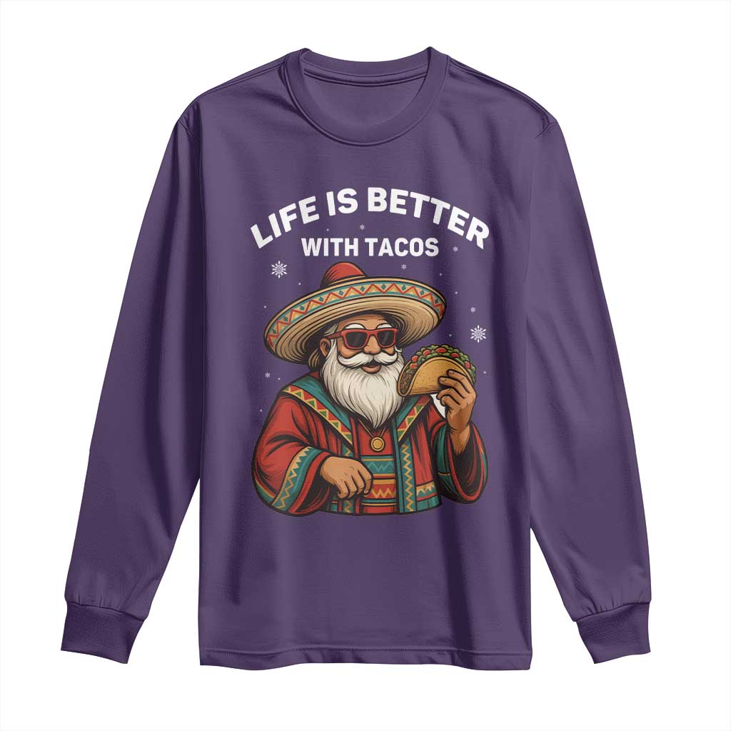 Funny Santa Taco Mexican Long Sleeve Shirt Life Is Better With Tacos TS14 Purple Print Your Wear