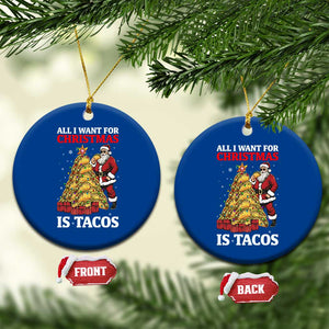 Funny Santa Taco Ceramic Ornament All I Want For Xmas Is Taco TS14 1pc Blue Print Your Wear