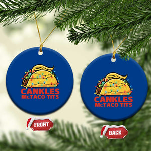 Taco Trump Mexican Xmas Ceramic Ornament Cankles McTaco Tits TS14 1pc Blue Print Your Wear