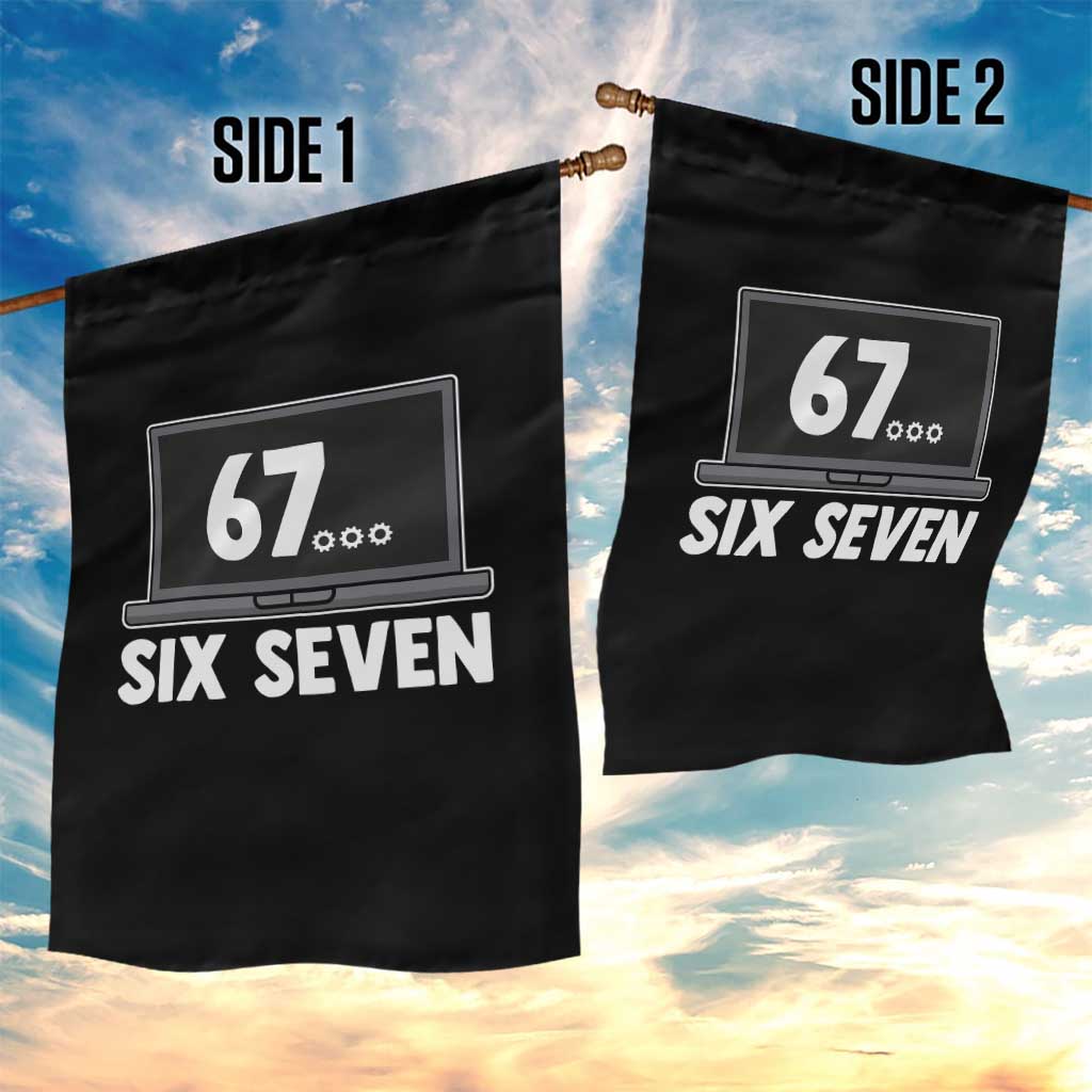 67 Six Seven Meme Garden Flag Funny Tech Support TS14 Print Your Wear