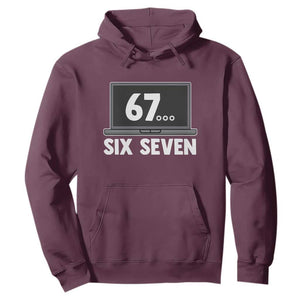 67 Six Seven Meme Hoodie Funny Tech Support TS14 Maroon Print Your Wear