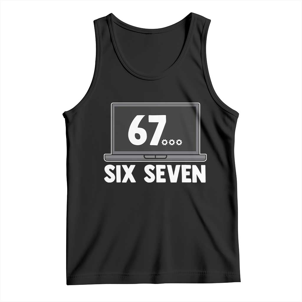 67 Six Seven Meme Tank Top Funny Tech Support TS14 Black Print Your Wear