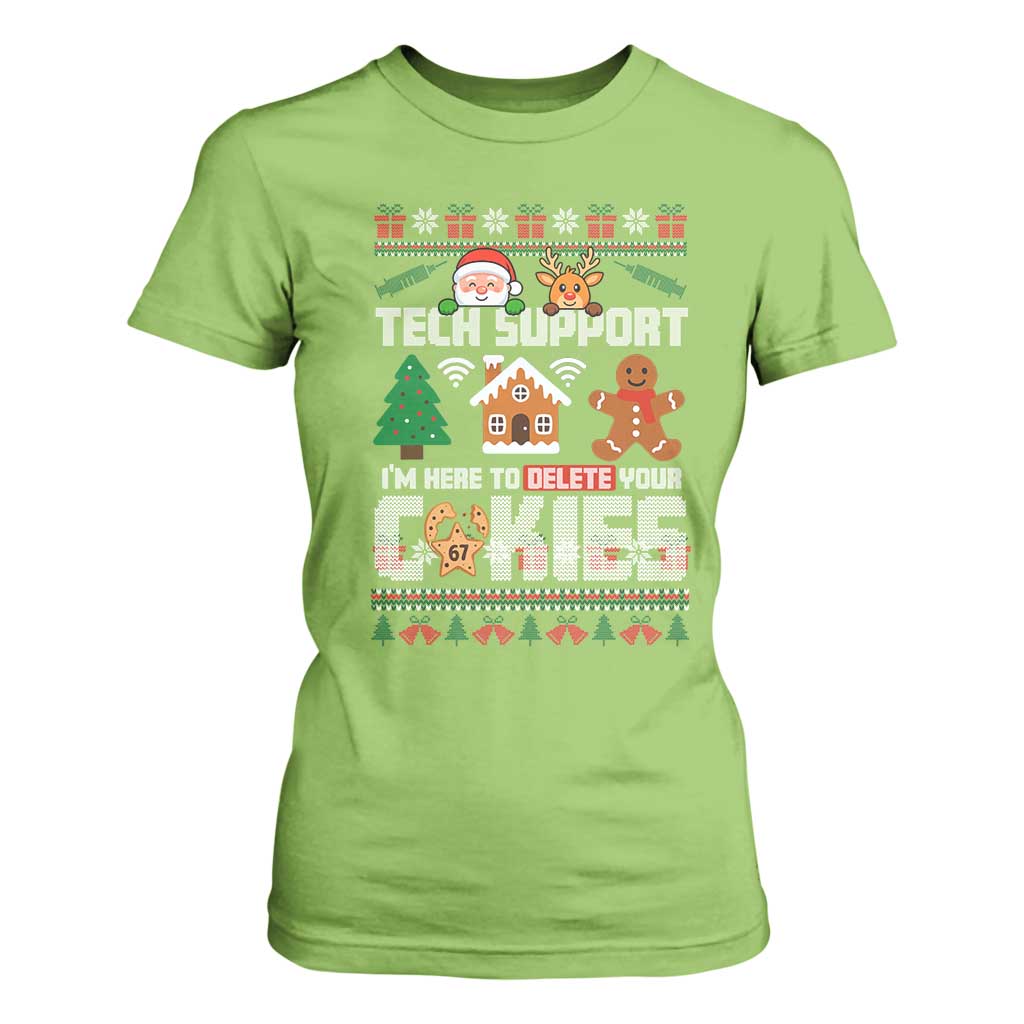 Funny Tech Support Christmas T Shirt For Women I Am Here To Delete Your Cookies TS14 Lime Print Your Wear