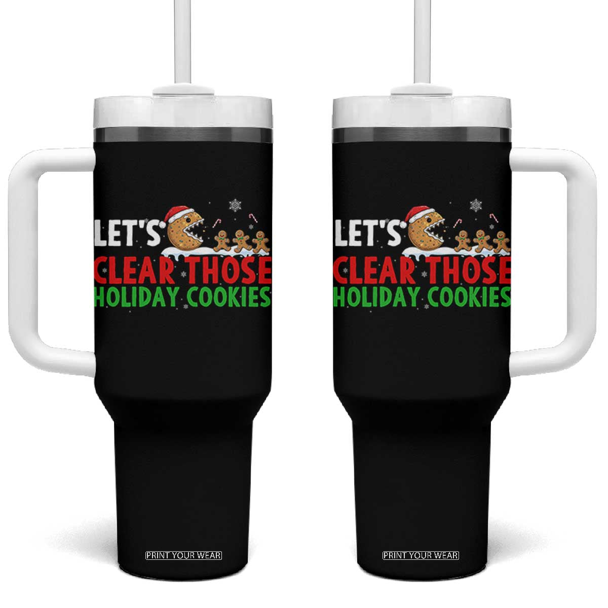 Tech Support Christmas Tumbler With Handle Let Is Clear Those Holiday Cookies TS14 One Size: 40 oz Black Print Your Wear