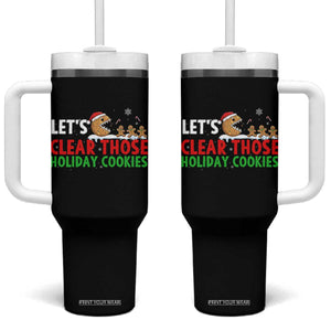 Tech Support Christmas Tumbler With Handle Let Is Clear Those Holiday Cookies TS14 One Size: 40 oz Black Print Your Wear