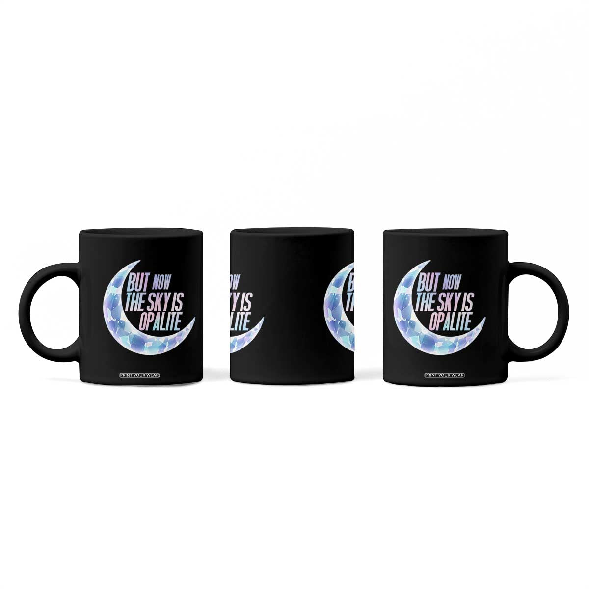The Sky Is Opalite Moonstone Mystical Crystal Lover Coffee Mug TS14 Print Your Wear
