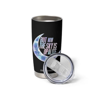 The Sky Is Opalite Moonstone Mystical Crystal Lover Tumbler Cup TS14 Print Your Wear