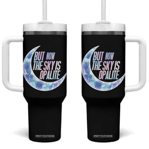 The Sky Is Opalite Moonstone Mystical Crystal Lover Tumbler With Handle TS14 One Size: 40 oz Black Print Your Wear