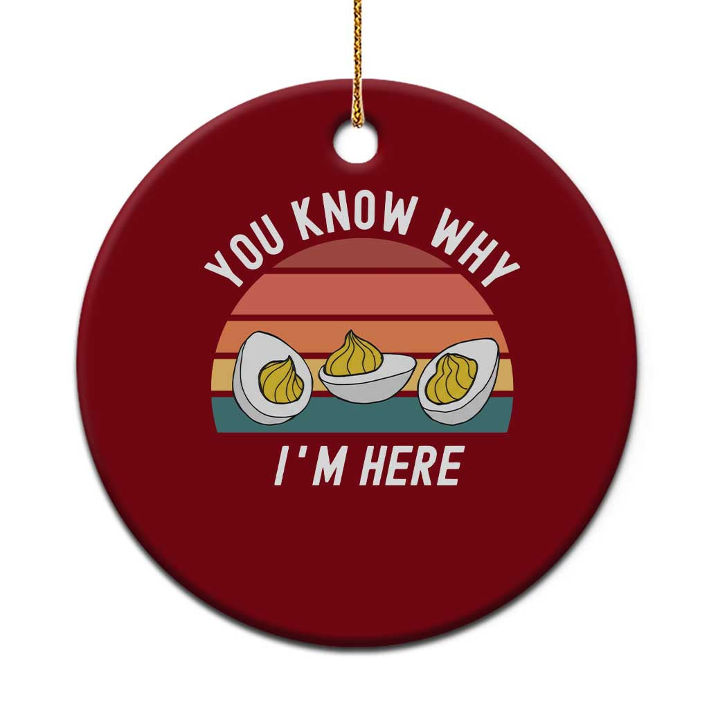 Funny Thanksgiving Dinner Ceramic Ornament You Know Why I Am Here TS14 1pc Red Print Your Wear