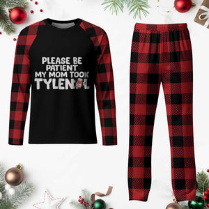 Please Be Patient My Mom Took Tylenol Plaid Pajama Set Funny Tylenol Joke TS14 Buffalo Plaid Print Your Wear