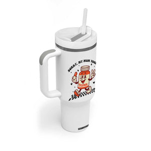 Funny Tylenol Joke Tumbler With Handle Please Be Patient My Mom Took Tylenol TS14 Print Your Wear
