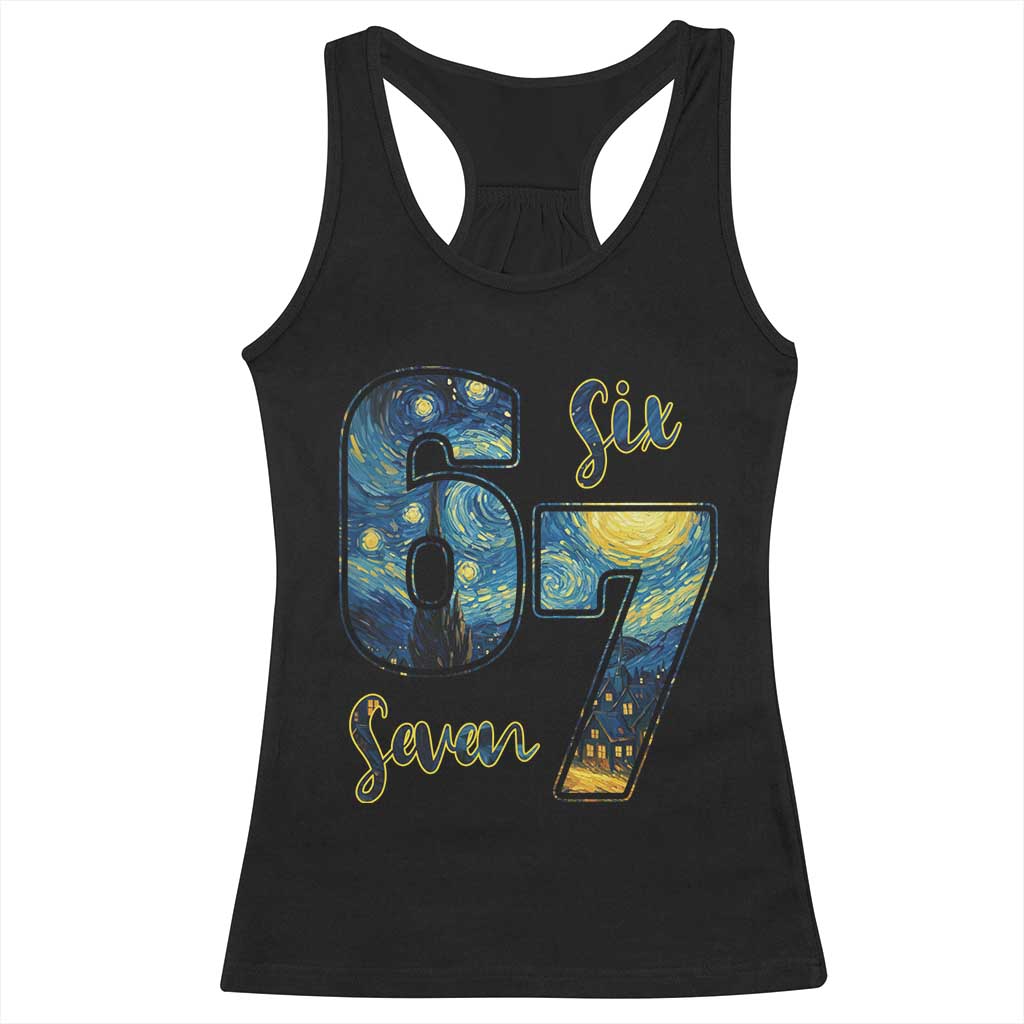 67 Six Seven Meme Racerback Tank Top Starry Night Van Gogh TS14 Black Print Your Wear