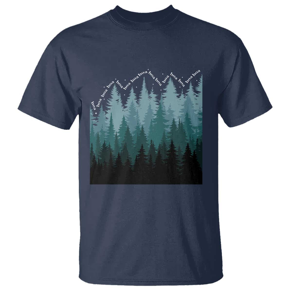 Hoa Hoa Hoa T Shirt Twilight Lover Pine Forest Cozy TS14 Navy Print Your Wear