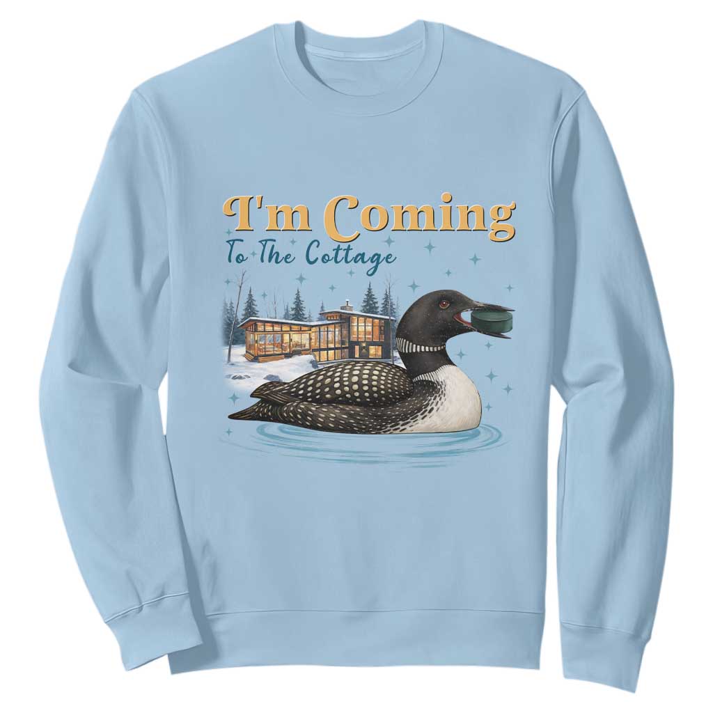 I Am Coming To The Cottage Sweatshirt Stupid Canadian Wolf Bird TS14 Light Blue Print Your Wear