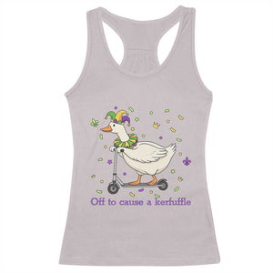 Mardi Gras Silly Goose Racerback Tank Top Off To Cause A Kerfuffle TS14 Ice Gray Print Your Wear