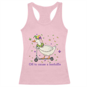 Mardi Gras Silly Goose Racerback Tank Top Off To Cause A Kerfuffle TS14 Light Pink Print Your Wear
