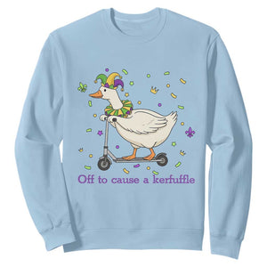 Mardi Gras Silly Goose Sweatshirt Off To Cause A Kerfuffle TS14 Light Blue Print Your Wear
