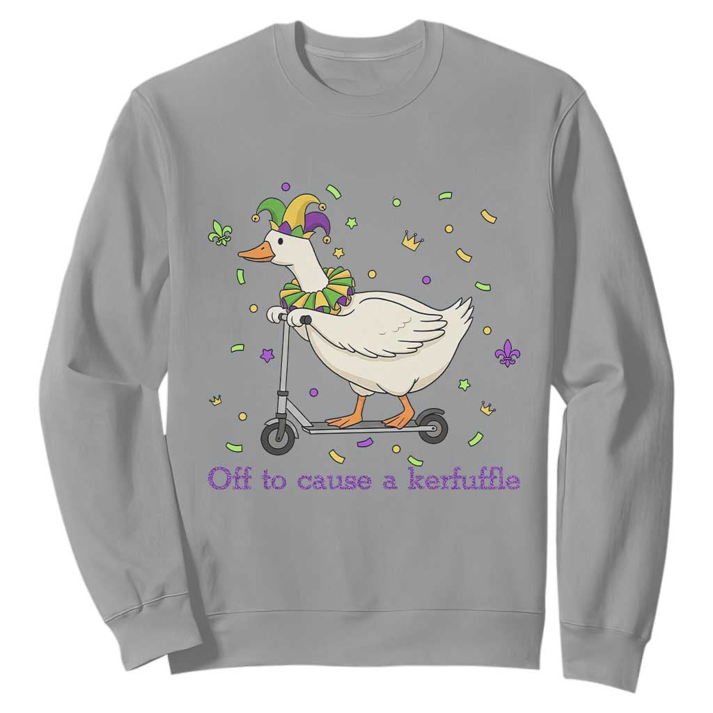 Mardi Gras Silly Goose Sweatshirt Off To Cause A Kerfuffle TS14 Sport Gray Print Your Wear