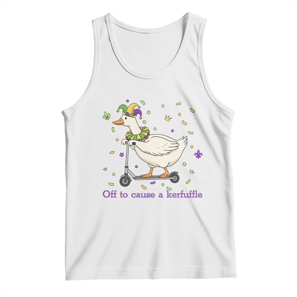 Mardi Gras Silly Goose Tank Top Off To Cause A Kerfuffle TS14 White Print Your Wear