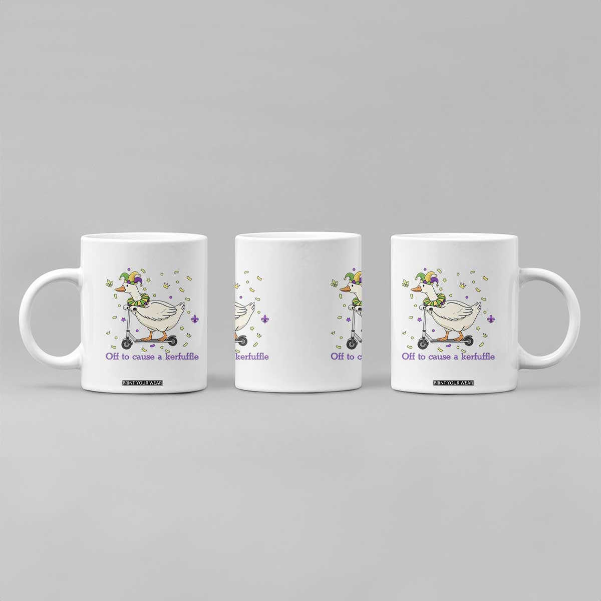 Mardi Gras Silly Goose Coffee Mug Off To Cause A Kerfuffle TS14 Print Your Wear