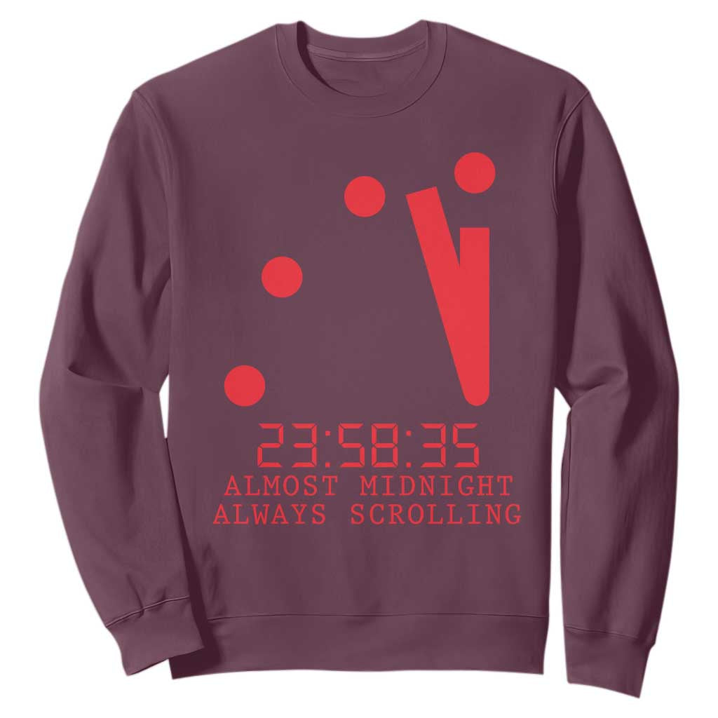 Doomsday Clock Armageddon Sweatshirt Almost Midnight Always Scrolling TS14 Maroon Print Your Wear