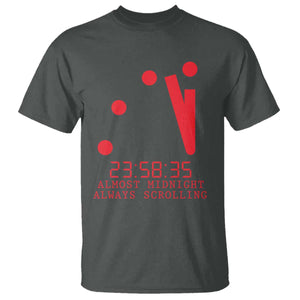 Doomsday Clock Armageddon T Shirt Almost Midnight Always Scrolling TS14 Dark Heather Print Your Wear