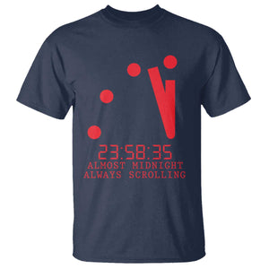 Doomsday Clock Armageddon T Shirt Almost Midnight Always Scrolling TS14 Navy Print Your Wear