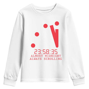 Doomsday Clock Armageddon Youth Sweatshirt Almost Midnight Always Scrolling TS14 White Print Your Wear