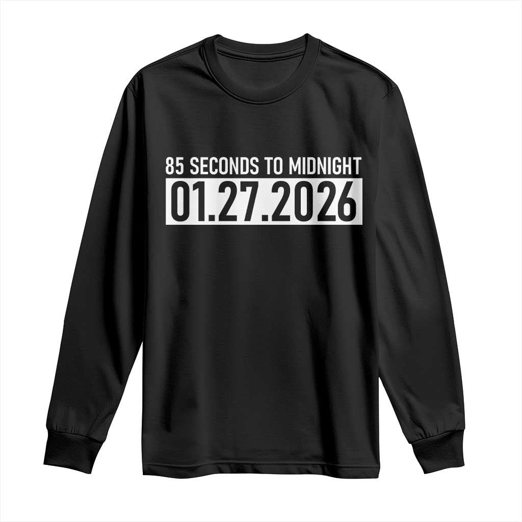 Doomsday Clock Armageddon Long Sleeve Shirt 85 Second To Midnight TS14 Black Print Your Wear