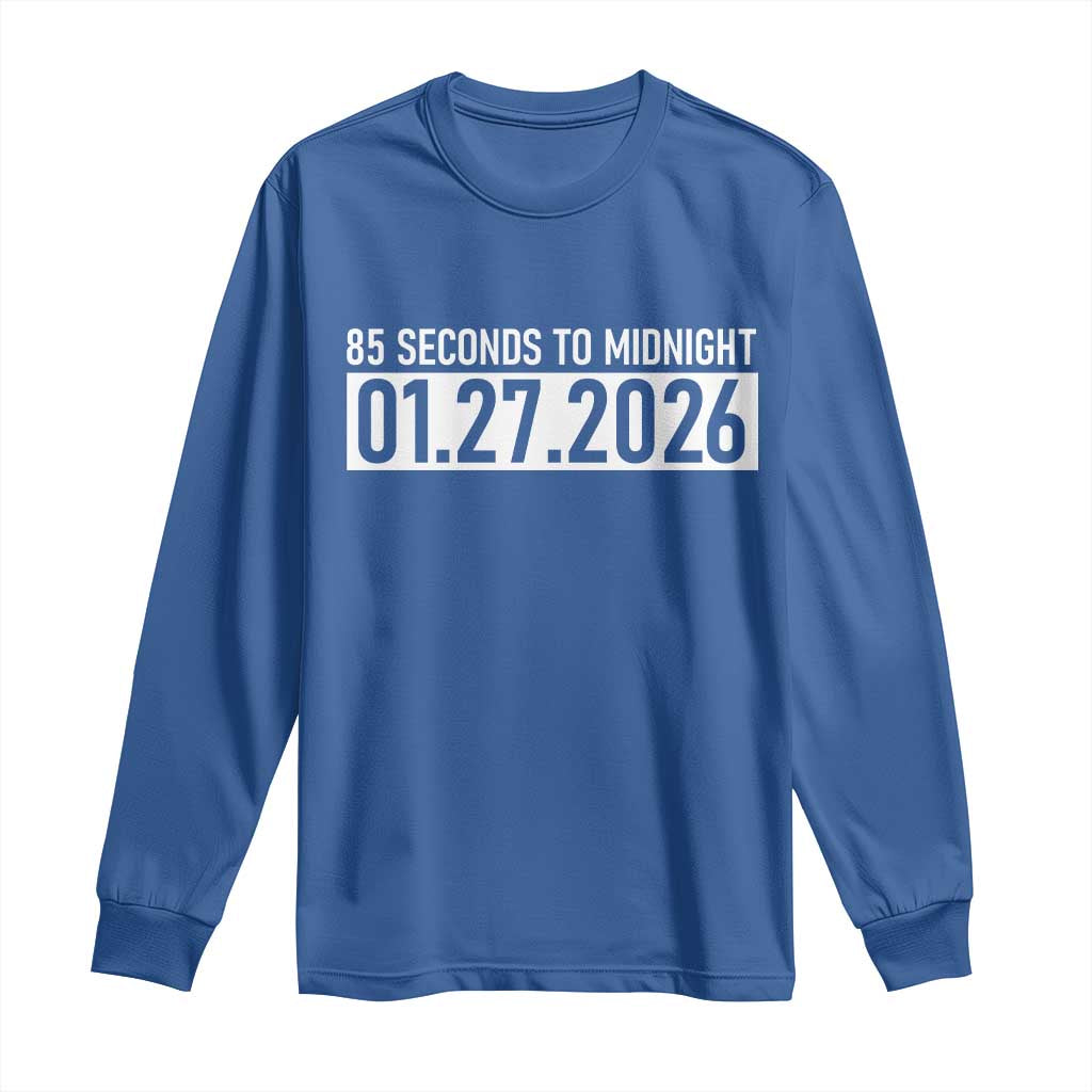 Doomsday Clock Armageddon Long Sleeve Shirt 85 Second To Midnight TS14 Royal Blue Print Your Wear