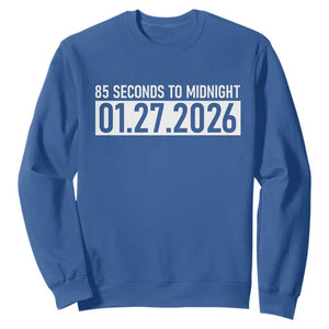 Doomsday Clock Armageddon Sweatshirt 85 Second To Midnight TS14 Royal Blue Print Your Wear