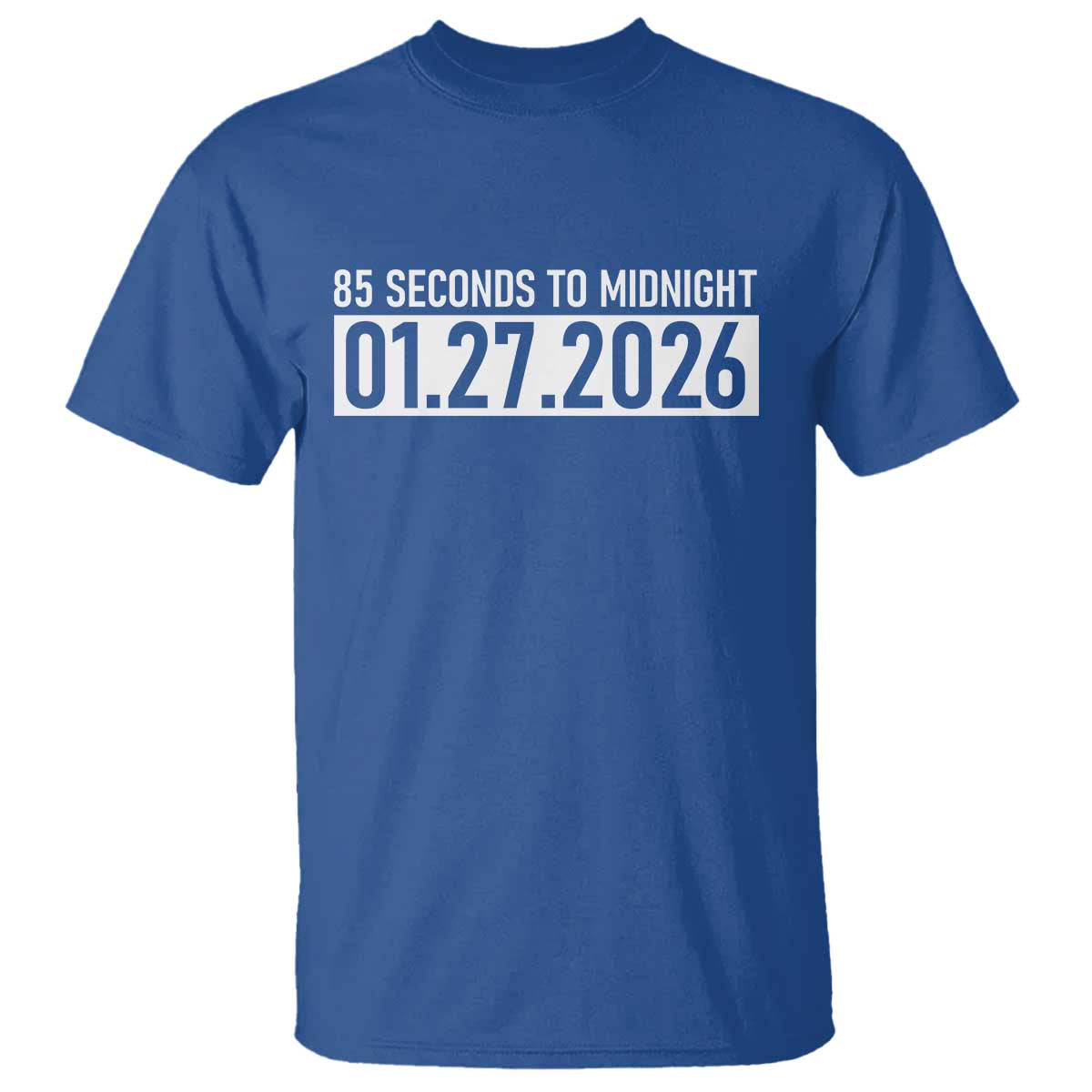 Doomsday Clock Armageddon T Shirt 85 Second To Midnight TS14 Royal Blue Print Your Wear
