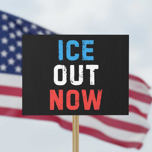 Ice Out Protest Sign Minneapolis Resist ICE Immigration Rights Protest TS14 Horizontal 18" × 24" Black Print Your Wear