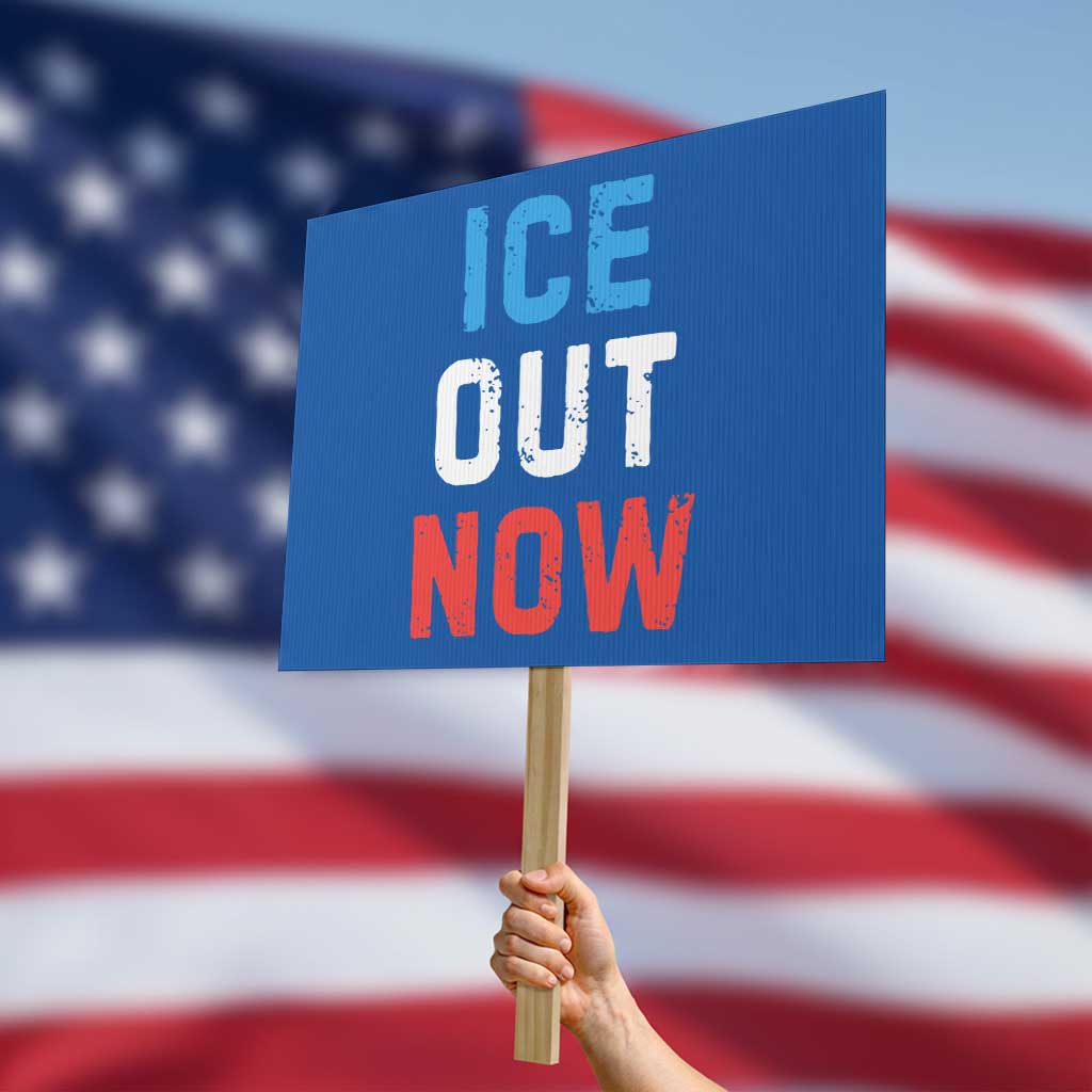 Ice Out Protest Sign Minneapolis Resist ICE Immigration Rights Protest TS14 Horizontal 18