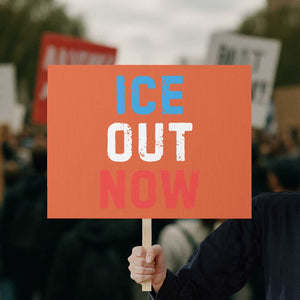 Ice Out Protest Sign Minneapolis Resist ICE Immigration Rights Protest TS14 Horizontal 18" × 24" Orange Print Your Wear