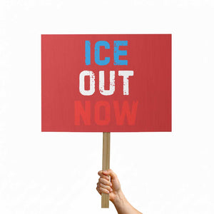 Ice Out Protest Sign Minneapolis Resist ICE Immigration Rights Protest TS14 Horizontal 18" × 24" Red Print Your Wear
