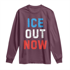 Ice Out Long Sleeve Shirt Minneapolis Resist ICE Immigration Rights Protest TS14 Maroon Print Your Wear