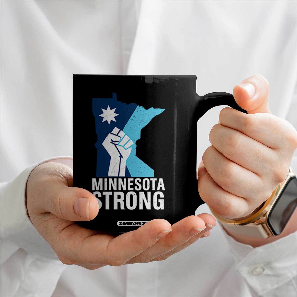 Minnesota Strong Coffee Mug Minneapolis Resist ICE Immigration Human Rights Protest TS14 Print Your Wear