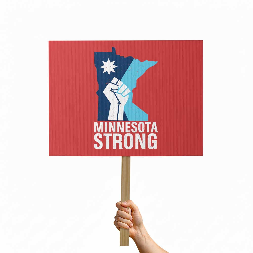 Minnesota Strong Protest Sign Minneapolis Resist ICE Immigration Human Rights Protest TS14 Horizontal 18