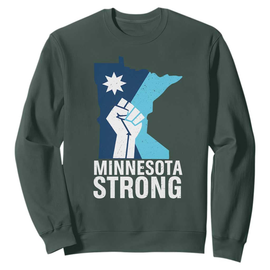 Minnesota Strong Sweatshirt Minneapolis Resist ICE Immigration Human Rights Protest TS14 Dark Forest Green Print Your Wear