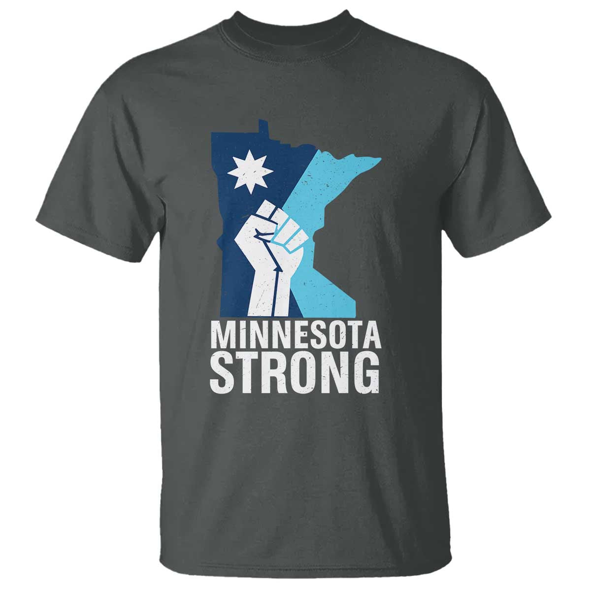 Minnesota Strong T Shirt - Minneapolis Resist ICE Immigration Human Rights Protest Tee TS14 Dark Heather Print Your Wear