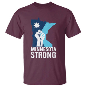 Minnesota Strong T Shirt - Minneapolis Resist ICE Immigration Human Rights Protest Tee TS14 Maroon Print Your Wear